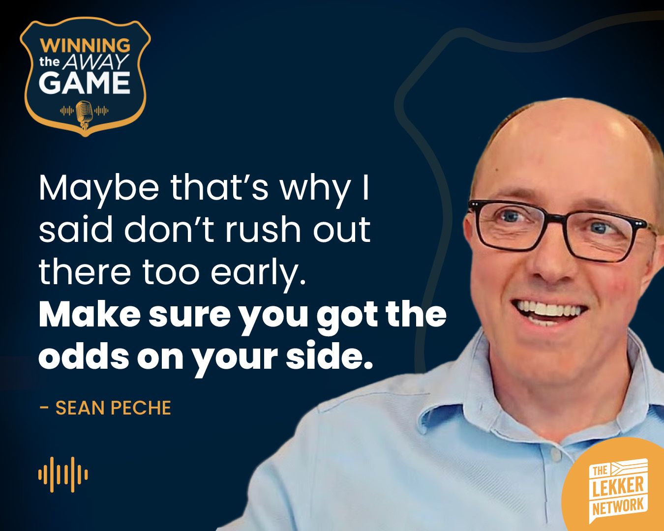 Sean Peche quote on timing